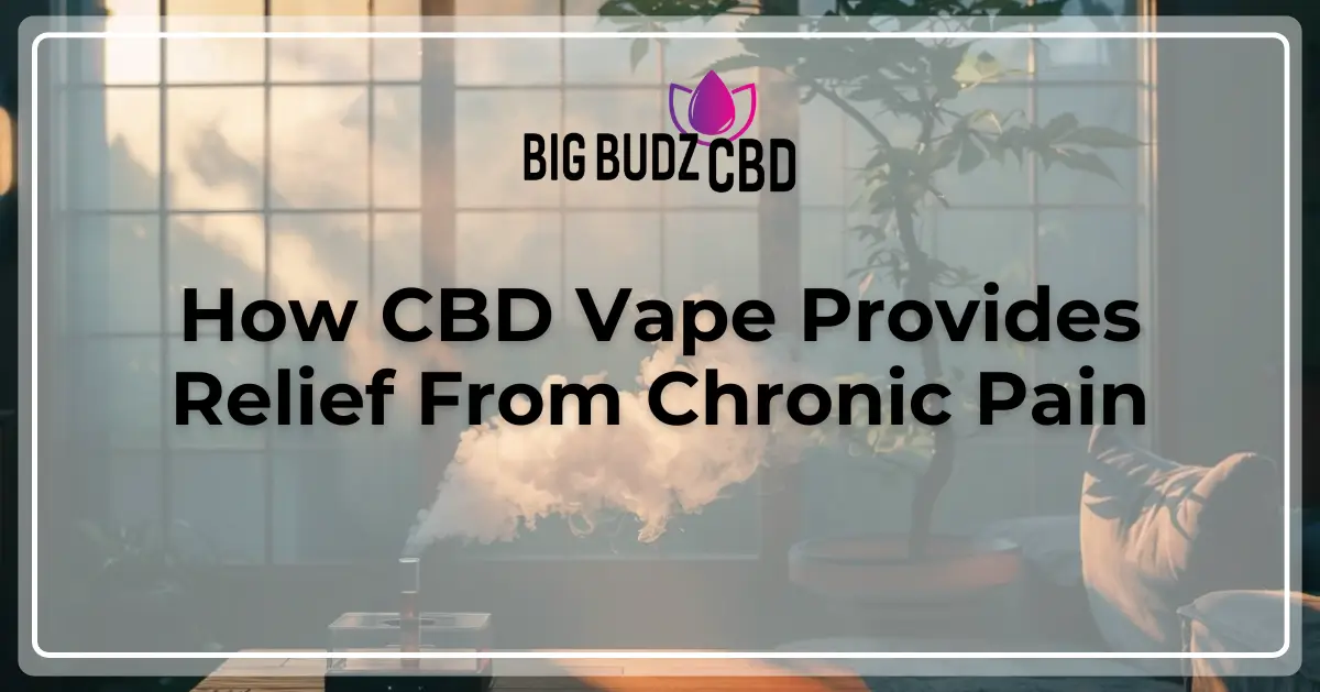 CBD Vape for Chronic Pain